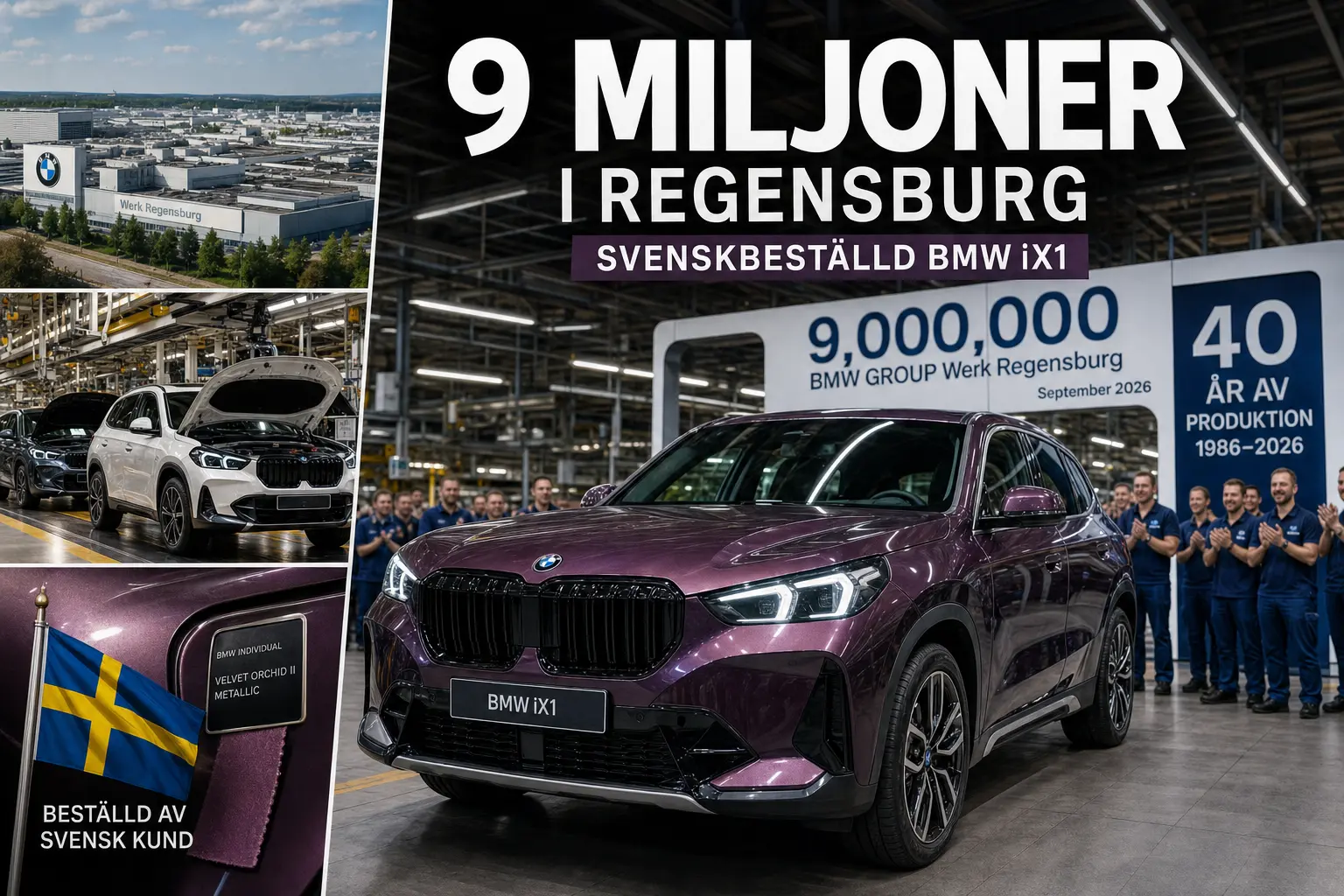 BMW:s nio miljonte bil i Regensburg är en iX1 till svensk kund