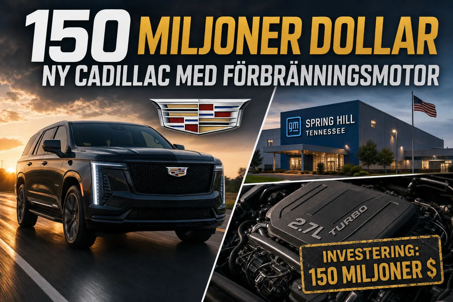 GM satsar 150 miljoner dollar på ny Cadillac med förbränningsmotor